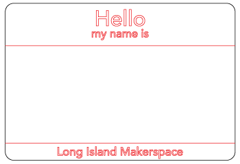 Long Island Makerspace Name Tag Line Art